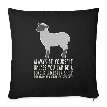 Be Yourself - Border Leicester Sheep - Sofa pillowcase 17,3'' x 17,3'' (45 x 45 cm) - black - Front
