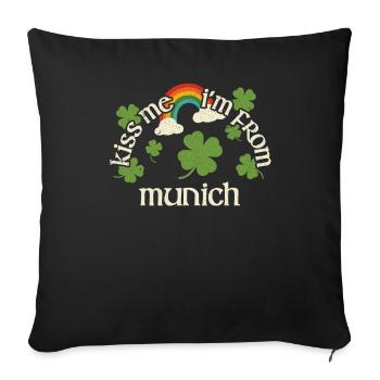 Küss mich - St. Patricks Day Munich - Sofakissenbezug 45 x 45 cm - Schwarz - Vorne