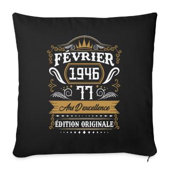 Février 1946 77 Ans Rétro Cadeau D'anniversaire - Housse de coussin décorative 45 x 45 cm - noir - Devant