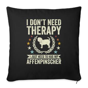N’ont pas besoin de thérapie - Affenpinscher - Housse de coussin décorative 45 x 45 cm - noir - Devant