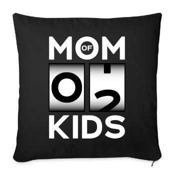 MOM OF 2 KIDS MAMA GEBURT ZWEITES KIND - Sofakissenbezug 45 x 45 cm - Schwarz - Vorne