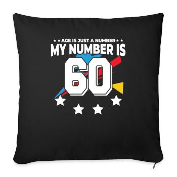 L’âge n’est qu’un chiffre - 60e anniversaire - Housse de coussin décorative 45 x 45 cm - noir - Devant