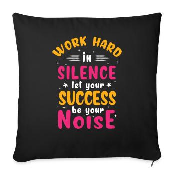 Travailler dur - Proverbe de motivation de l’état d’ - Housse de coussin décorative 45 x 45 cm - noir - Devant