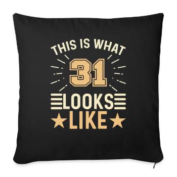On dirait - 31 ans 31e anniversaire - Housse de coussin décorative 45 x 45 cm - noir - Devant