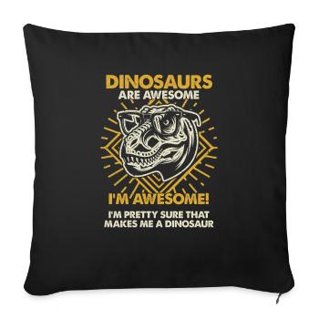 Dinosaurs Are Great - Mama Dad - Sofa pillowcase 17,3'' x 17,3'' (45 x 45 cm) - black - Front