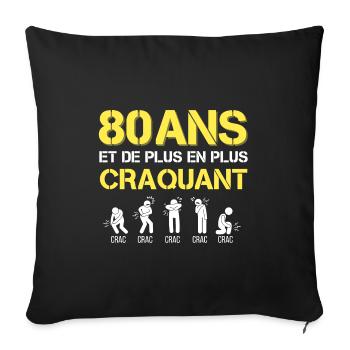 T-shirt Humour Anniversaire 80 ans Homme Craquant - Housse de coussin décorative 45 x 45 cm - noir - Devant