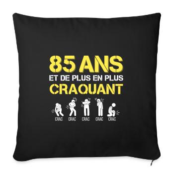 85 ans Anniversaire Papy Craquant - Housse de coussin décorative 45 x 45 cm - noir - Devant