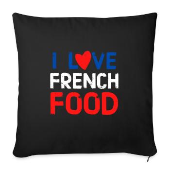 I love French food gift - Sofa pillowcase 17,3'' x 17,3'' (45 x 45 cm) - black - Front