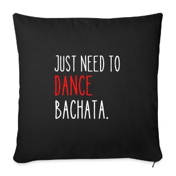 t-shirt humor bachata Christmas gift idea - Sofa pillowcase 17,3'' x 17,3'' (45 x 45 cm) - black - Front