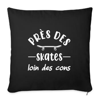 Près des skates loin des cons t-shirt homme - Housse de coussin décorative 45 x 45 cm - noir - Devant