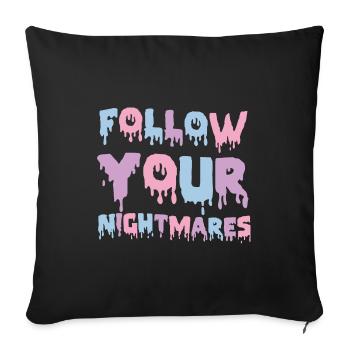 Follow Your Nightmares Pastel Goth Soft Grunge - Sofa pillowcase 17,3'' x 17,3'' (45 x 45 cm) - black - Front