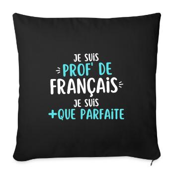 humour prof de français cadeau marrant - Housse de coussin décorative 45 x 45 cm - noir - Devant