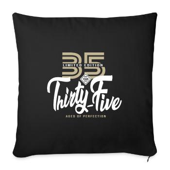 35 years thirty five Birthday gift 35 years - Sofa pillowcase 17,3'' x 17,3'' (45 x 45 cm) - black - Front