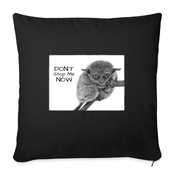 Maki, Tarsier, Koboldmaki, lustiger Spruch - Sofakissenbezug 45 x 45 cm - Schwarz - Vorne