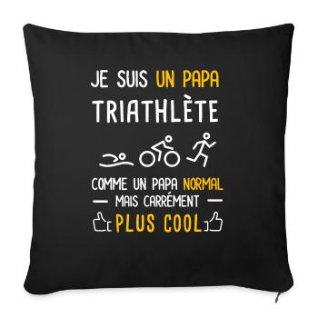 je suis un papa triathlète cadeau père triathlon - Housse de coussin décorative 45 x 45 cm - noir - Devant