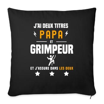 j'ai deux titres papa et grimpeur père escalade - Housse de coussin décorative 45 x 45 cm - noir - Devant