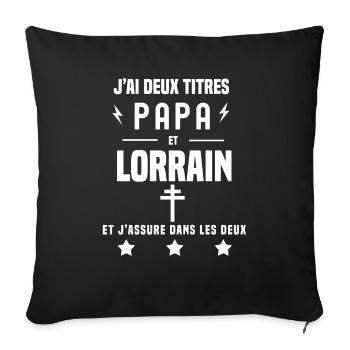 j'ai deux titres papa et lorrain croix de lorraine - Housse de coussin décorative 45 x 45 cm - noir - Devant