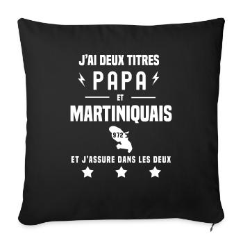 j'ai deux titres papa et martiniquais 972 - Housse de coussin décorative 45 x 45 cm - noir - Devant