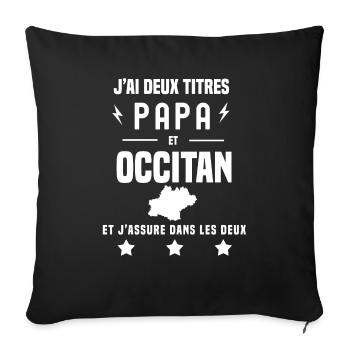 j'ai deux titres papa et occitan homme région - Housse de coussin décorative 45 x 45 cm - noir - Devant