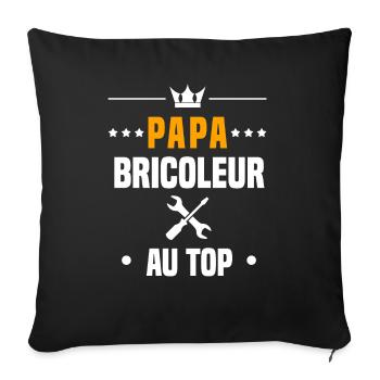 papa bricoleur au top cadeau papa bricolage - Housse de coussin décorative 45 x 45 cm - noir - Devant