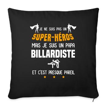 papa billardiste super héros père billard - Housse de coussin décorative 45 x 45 cm - noir - Devant