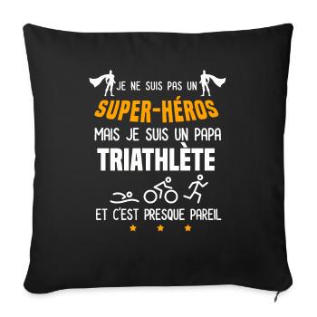 papa triathlète super héros père triathlon - Housse de coussin décorative 45 x 45 cm - noir - Devant