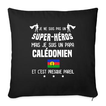 papa Caledonien super héros papa calédonie - Housse de coussin décorative 45 x 45 cm - noir - Devant