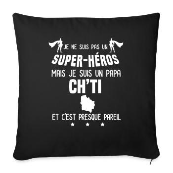 papa ch'ti super héros papa nord - Housse de coussin décorative 45 x 45 cm - noir - Devant