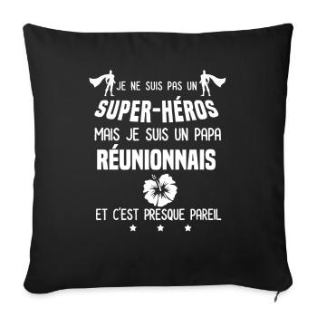papa reunionnais fleur hibiscus super héros - Housse de coussin décorative 45 x 45 cm - noir - Devant