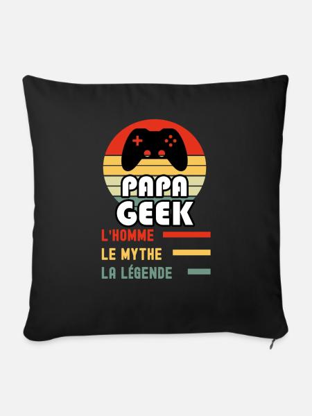 papa geek homme mythe légende papa geek - Housse de coussin décorative 45 x 45 cm - noir