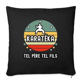 tel père tel fils cadeau papa karatéka karaté - Housse de coussin décorative 45 x 45 cm - noir - Devant
