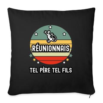 tel père tel fils papa réunionnais lezard réunion - Housse de coussin décorative 45 x 45 cm - noir - Devant