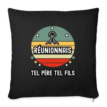 tel père tel fils papa réunionnais ile la réunion - Housse de coussin décorative 45 x 45 cm - noir - Devant