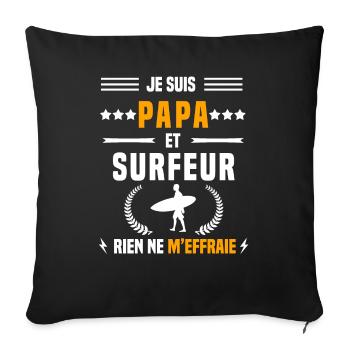 papa surfeur rien ne m'effraie papa surf - Housse de coussin décorative 45 x 45 cm - noir - Devant