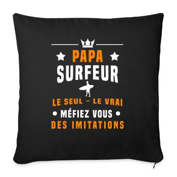 papa surfeur méfiez vous des imitations surf - Housse de coussin décorative 45 x 45 cm - noir - Devant