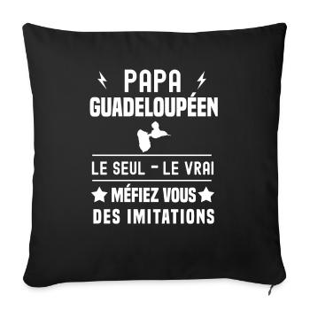 papa guadeloupéen homme le seul le vrai guadeloupe - Housse de coussin décorative 45 x 45 cm - noir - Devant