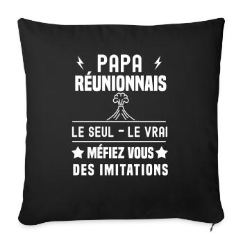 papa réunionnais volcan le seul le vrai la réunion - Housse de coussin décorative 45 x 45 cm - noir - Devant