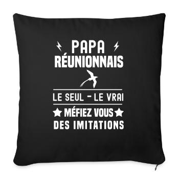 papa réunionnais queue le seul le vrai la réunion - Housse de coussin décorative 45 x 45 cm - noir - Devant