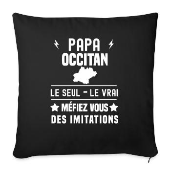 papa occitan région le seul le vrai occitanie - Housse de coussin décorative 45 x 45 cm - noir - Devant