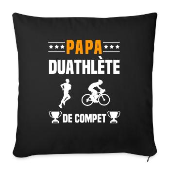 papa duathlète de compet père cadeau papa duathlon - Housse de coussin décorative 45 x 45 cm - noir - Devant