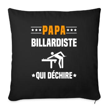 papa billardiste qui déchire papa billard - Housse de coussin décorative 45 x 45 cm - noir - Devant