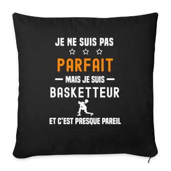 basketball pas parfait mais basketteur sport - Housse de coussin décorative 45 x 45 cm - noir - Devant