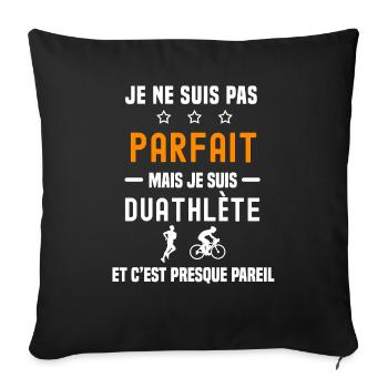 duathlon pas parfait mais duathlète - Housse de coussin décorative 45 x 45 cm - noir - Devant