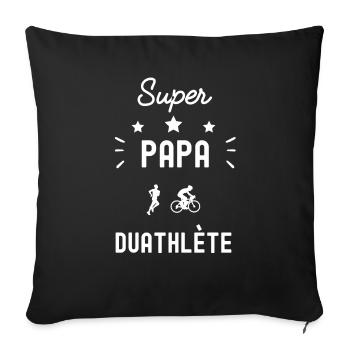 super papa duathlète duathlon fête des pères - Housse de coussin décorative 45 x 45 cm - noir - Devant