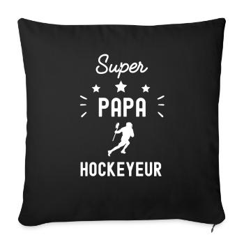 super papa hockeyeur lacrosse fête des pères - Housse de coussin décorative 45 x 45 cm - noir - Devant