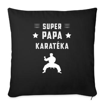 super papa karatéka papa karaté cadeau père - Housse de coussin décorative 45 x 45 cm - noir - Devant