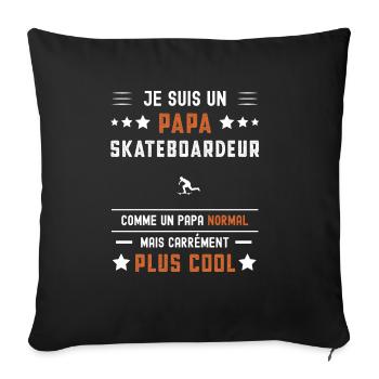 papa skateboardeur papa normal skateboard - Housse de coussin décorative 45 x 45 cm - noir - Devant