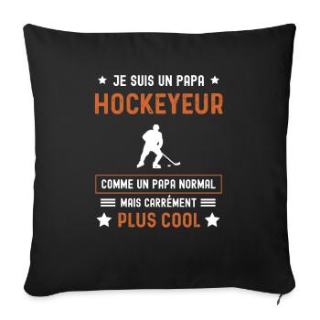papa hockeyeur normal père hockey - Housse de coussin décorative 45 x 45 cm - noir - Devant