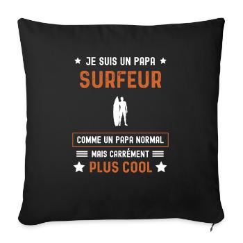 papa surfeur normal père surf homme - Housse de coussin décorative 45 x 45 cm - noir - Devant