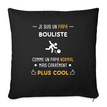 je suis un papa bouliste bowling - Housse de coussin décorative 45 x 45 cm - noir - Devant